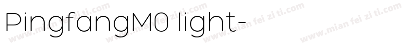 PingfangM0 light字体转换